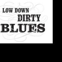 Cherry Lane Theatre Presents LOW DOWN DIRTY BLUES For One Night Only 10/19